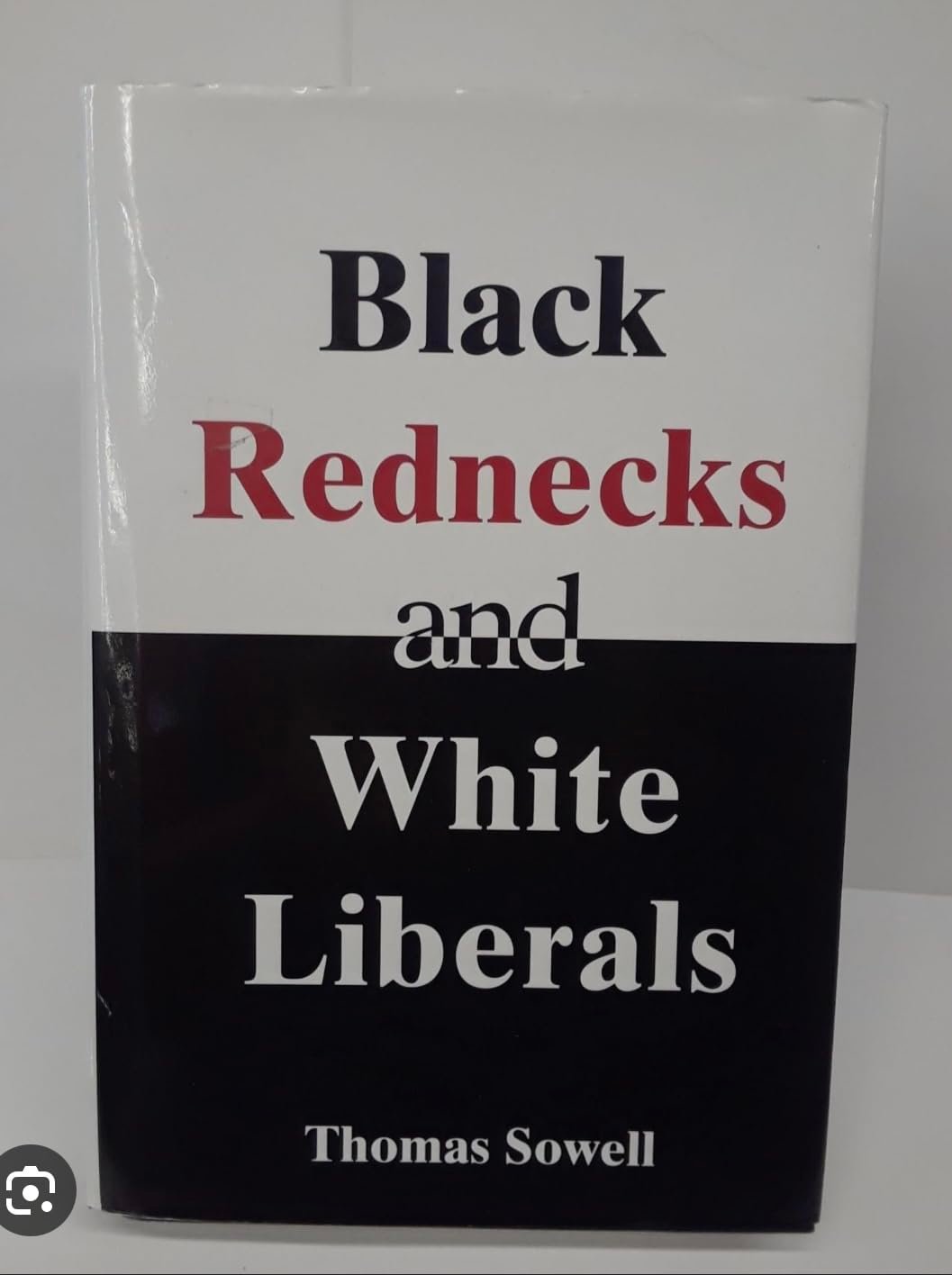 Black Rednecks and White Liberals: Cultural Myths & History Insights