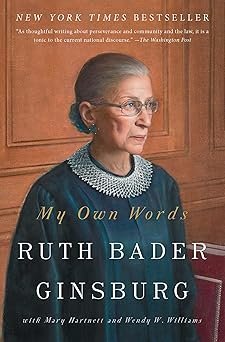My Own Words: Ruth Bader Ginsburg Writings & Speeches Collection
