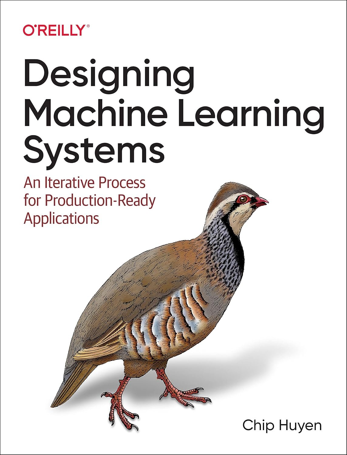 ML Systems Design Guide: Production-Ready Applications by Chip Huyen