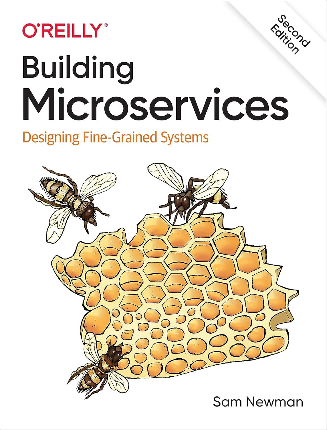 Building Microservices: Designing Fine-Grained Systems 2nd Edition - Sam Newman O'Reilly Guide