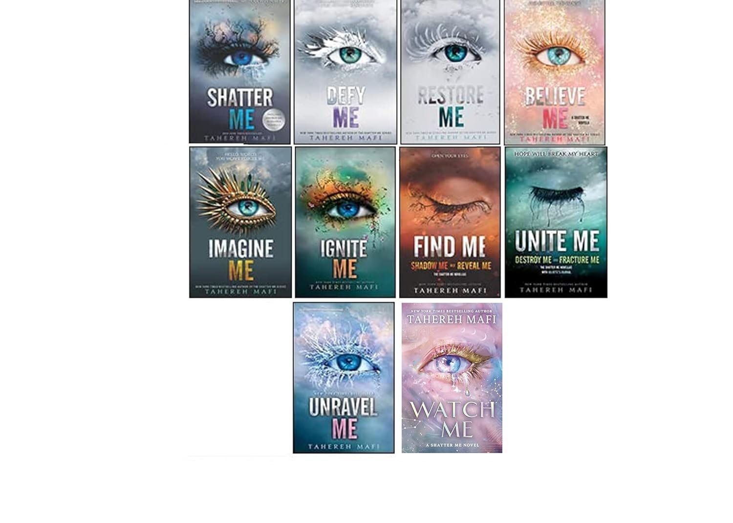 Shatter Me Series Collection 10 Box Set By Tahereh Mafi(Unite Me, Believe Me, Imagine Me, Find Me, Unravel Me, Unravel Me, Defy Me, Restore Me, Ignite Me, Watch Me) Perfect Paperback