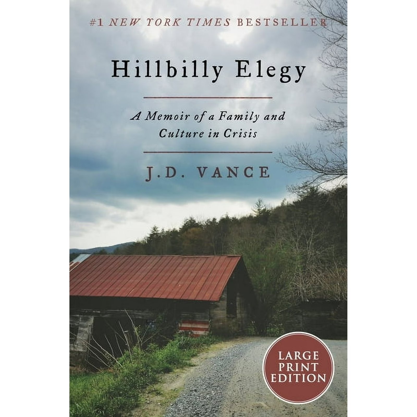 Hillbilly Elegy: A Memoir of a Family and Culture in Crisis, (Paperback)