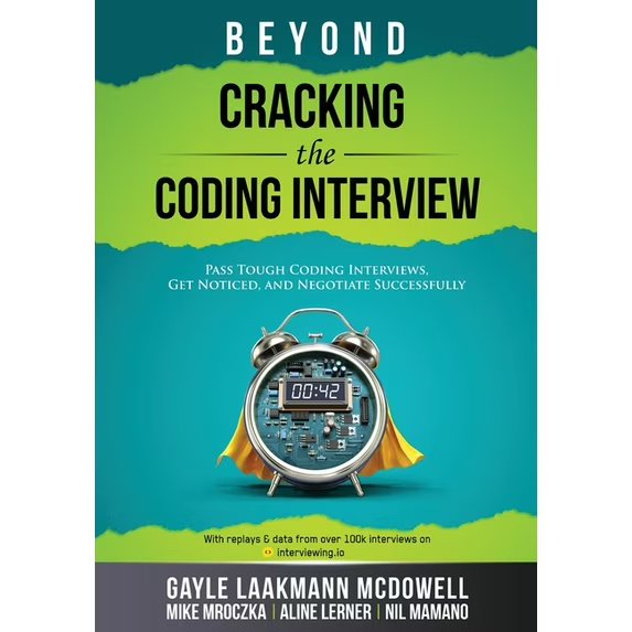Beyond Cracking the Coding Interview