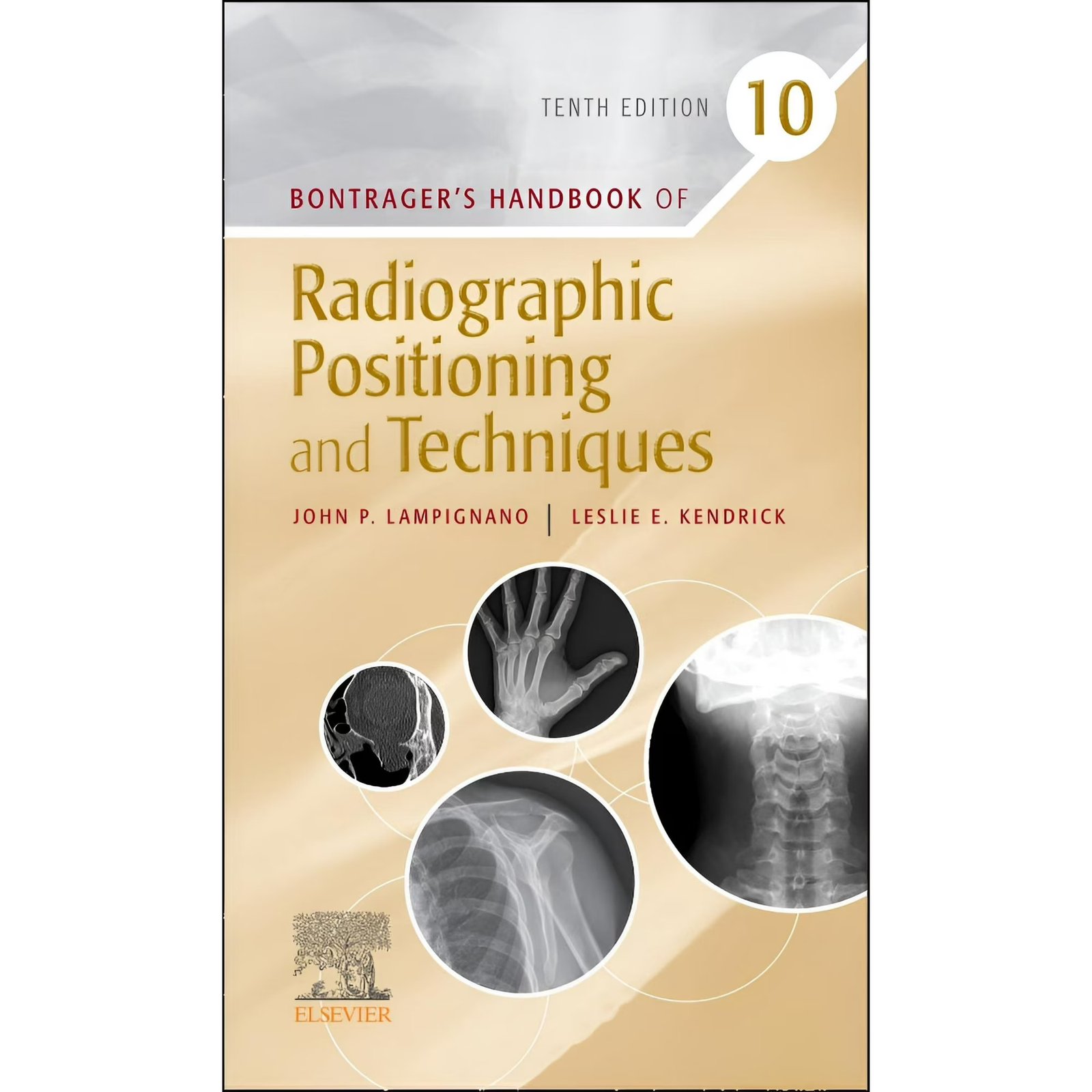 Bontrager&apos;s Handbook of Radiographic Positioning and Techniques