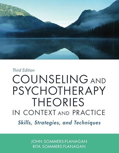 Counseling and Psychotherapy Theories in Context and Practice: Skills, Strategies, and Techniques, 3rd ed. (Paperback) 978-1119473312
