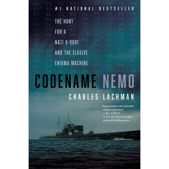Codename Nemo: The Hunt for a Nazi U-Boat and the Elusive Enigma Machine, (Hardcover)