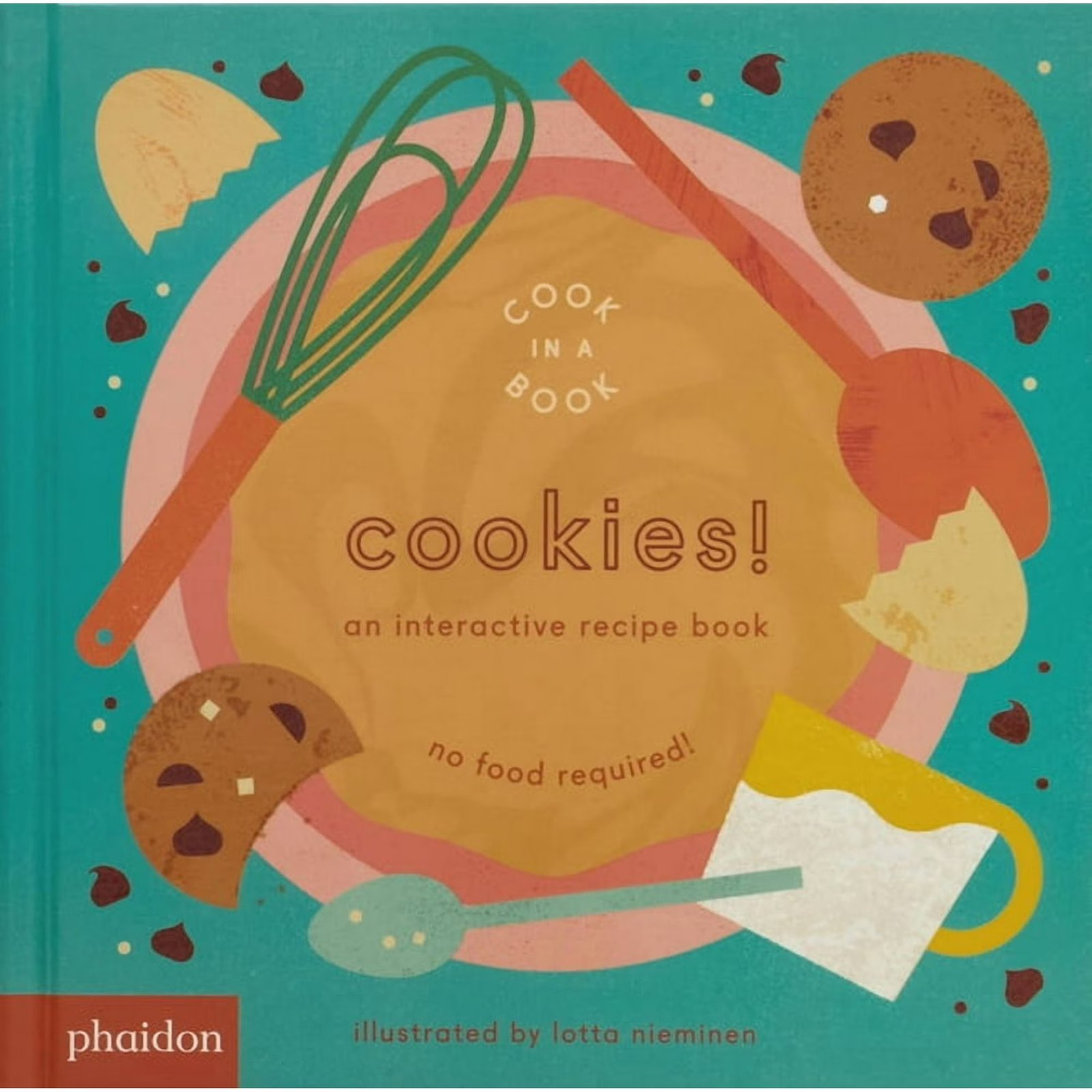 Cookies!: An Interactive Recipe Book (Board Book)