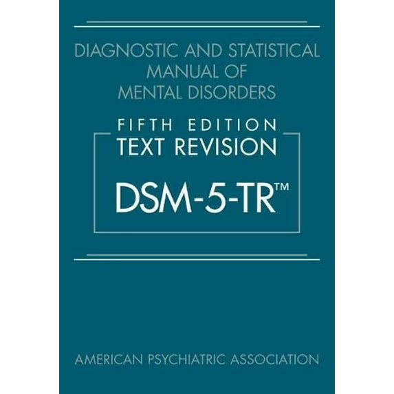Diagnostic and Statistical Manual of Mental Disorders, Fifth Edition, Text Revision (Dsm-5-Tr(r)), (Paperback)