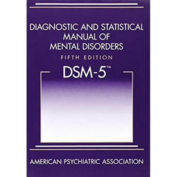 Diagnostic And Statistical Manual Of Mental Disorders Dsm-5