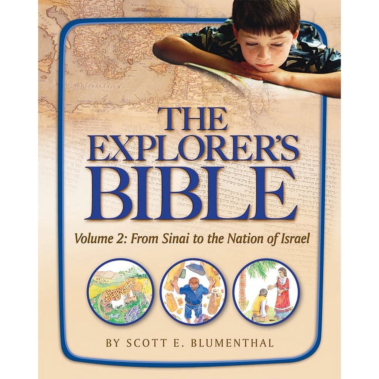 Explorer's Bible, Vol 2: From Sinai to the Nation of Israel (Paperback) ‎ 978-0874417937