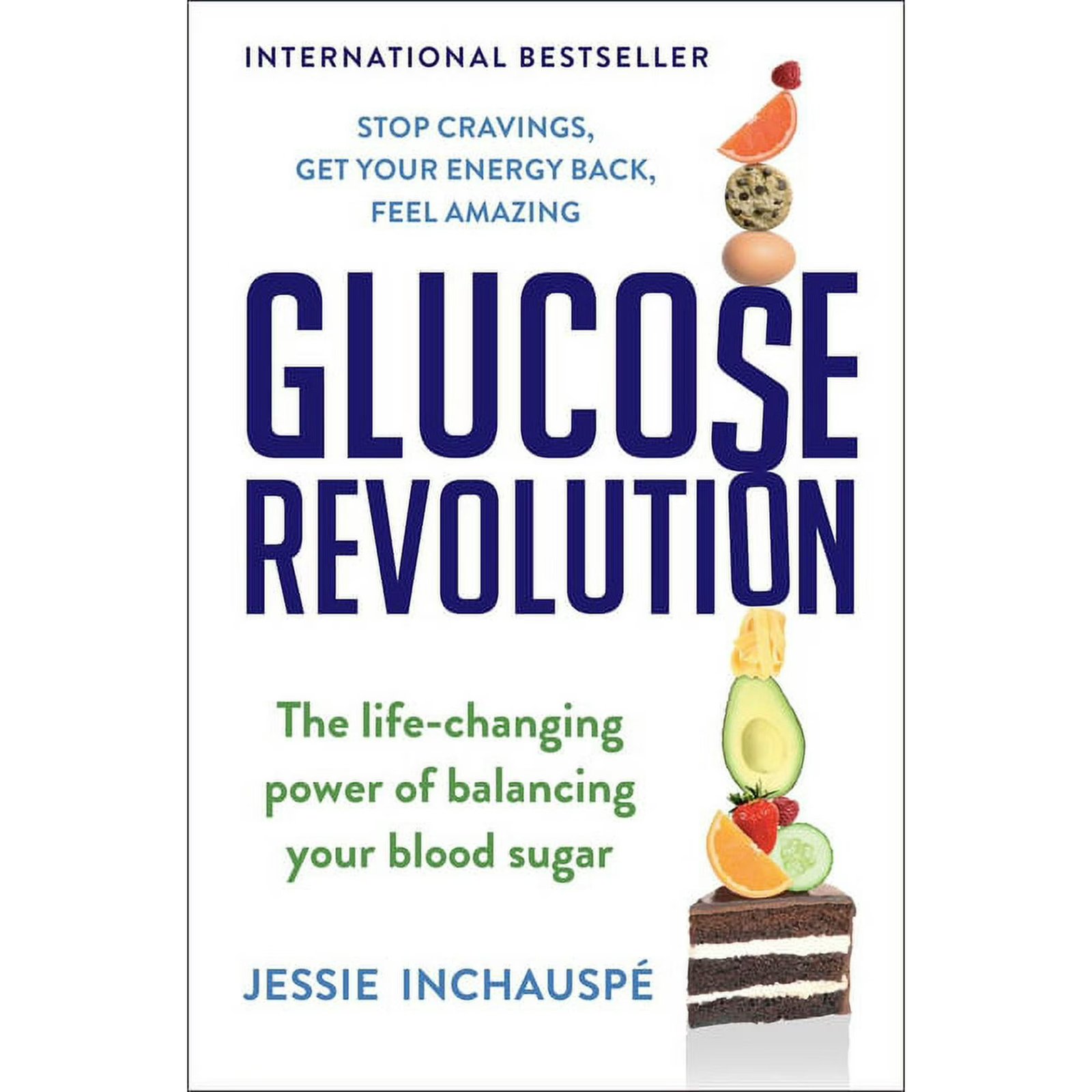 Glucose Revolution: The Life-Changing Power of Balancing Your Blood Sugar, (Paperback)