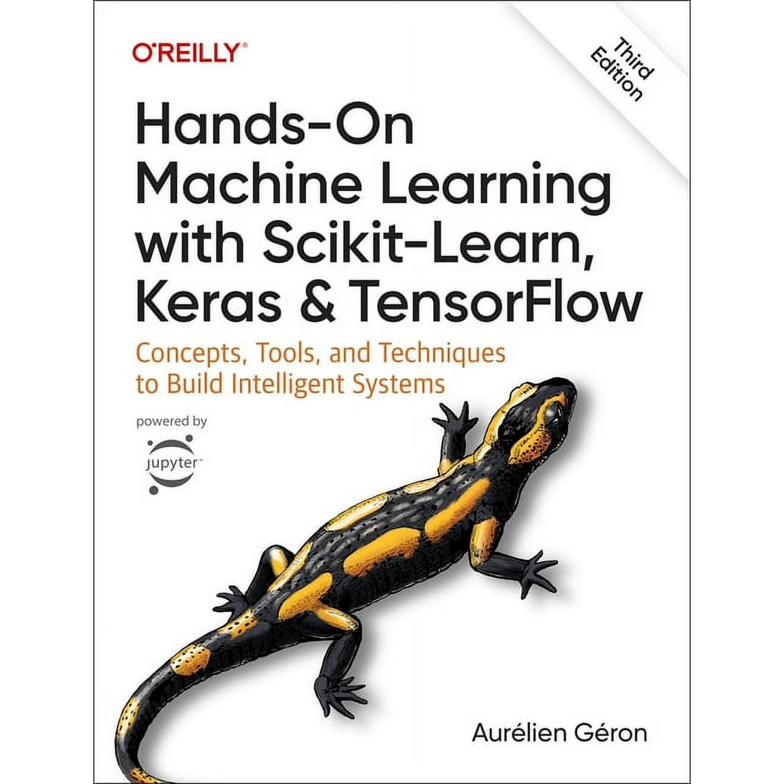 Hands-On Machine Learning with Scikit-Learn, Keras, and Tensorflow: Concepts, Tools, and Techniques to Build Intelligent, (Paperback) 978-1098125974