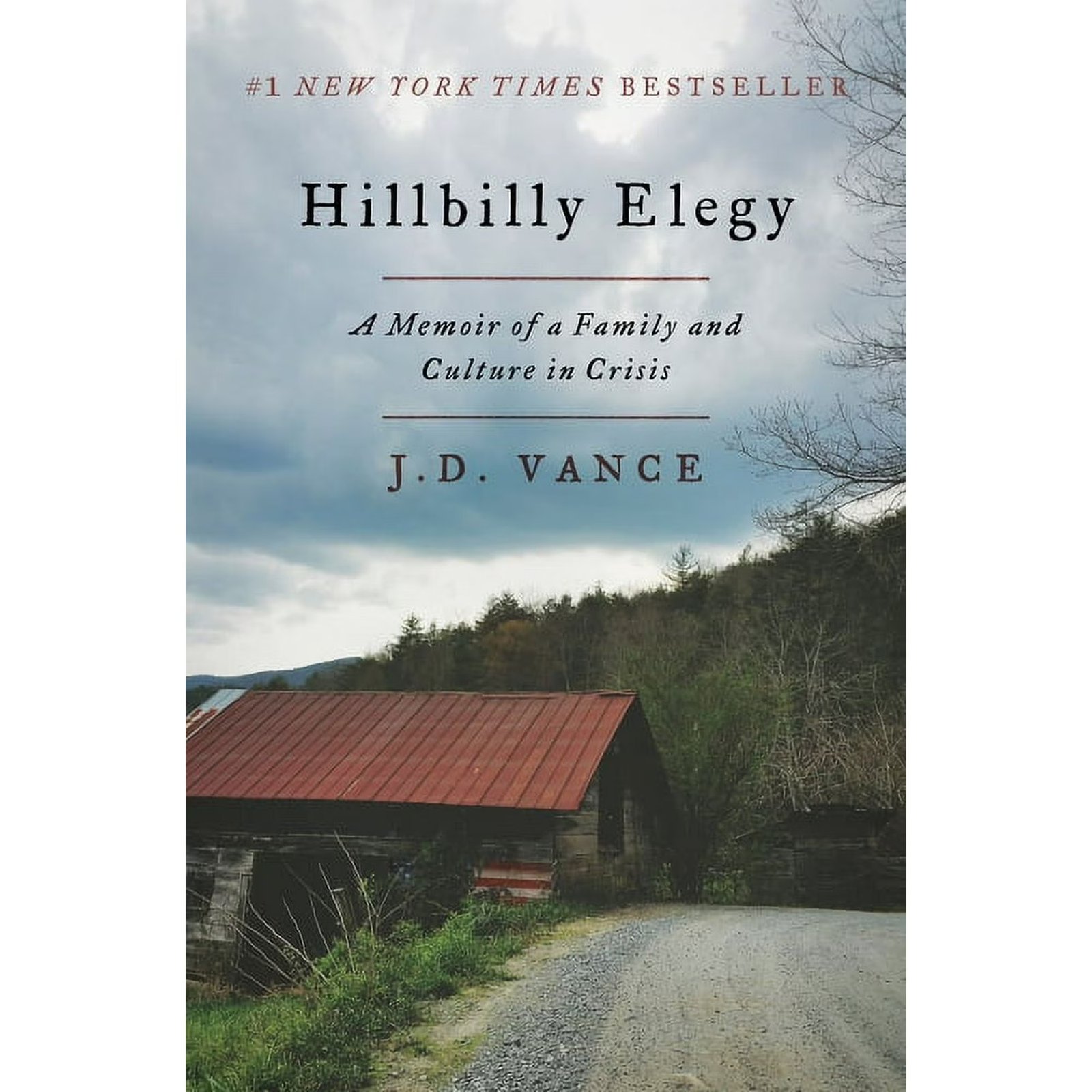 Hillbilly Elegy A Memoir of a Family and Culture in Crisis, (Hardcover) 978-0062300546
