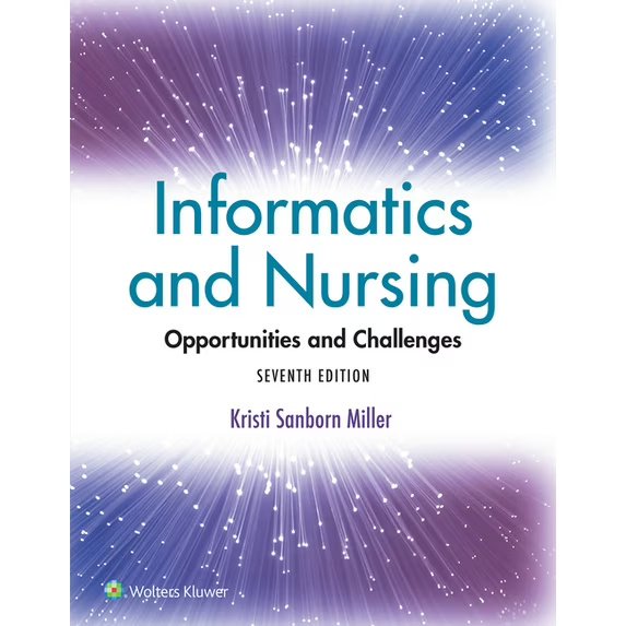 Informatics and Nursing: Opportunities and Challenges, (Paperback)  ‎ 978-1975220662