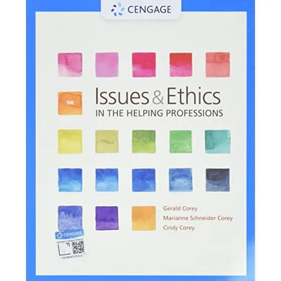 Issues and Ethics in the Helping Professions 10th Edition -PAPERBACK 978-0357670552