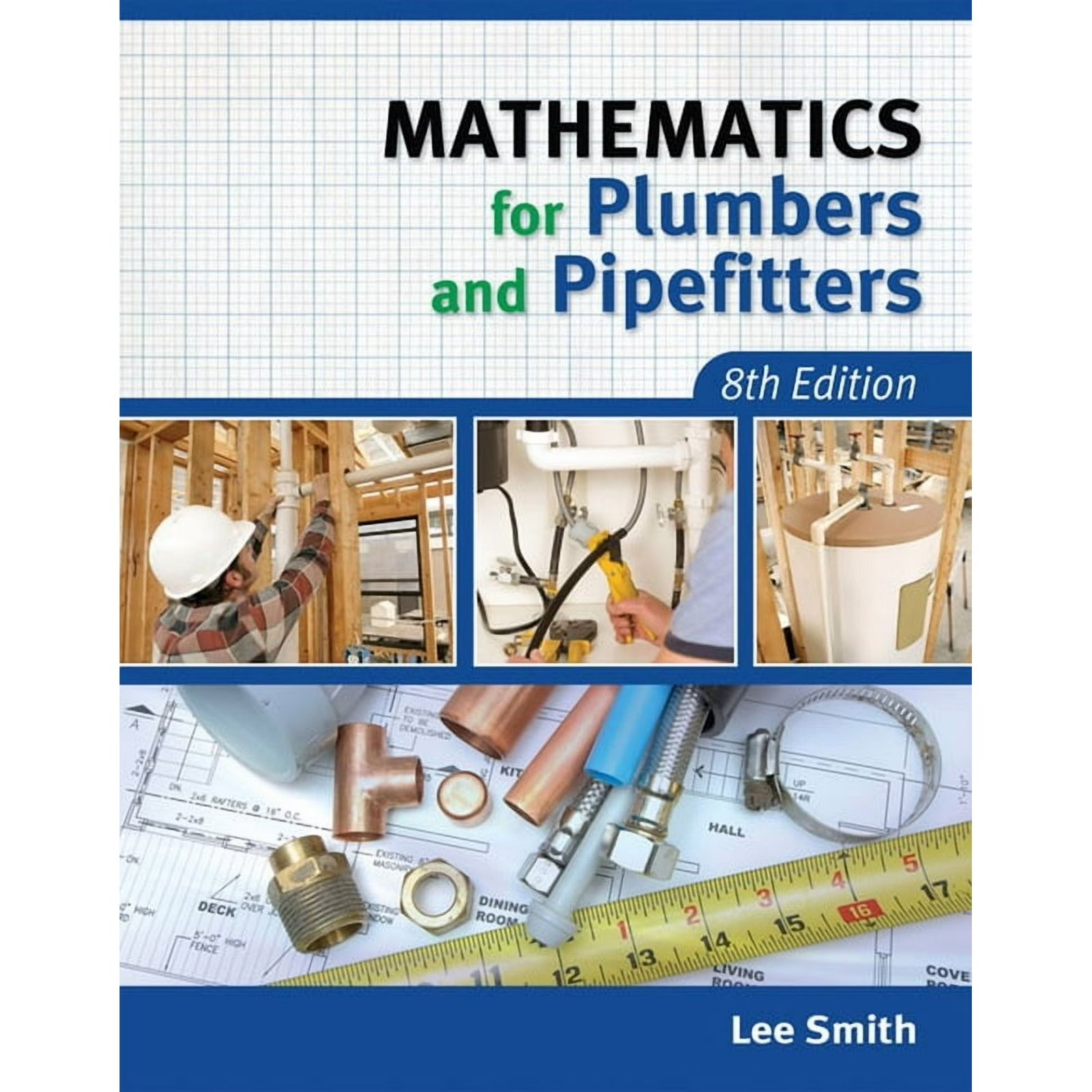 Mathematics for Plumbers and Pipefitters 978-1111642600