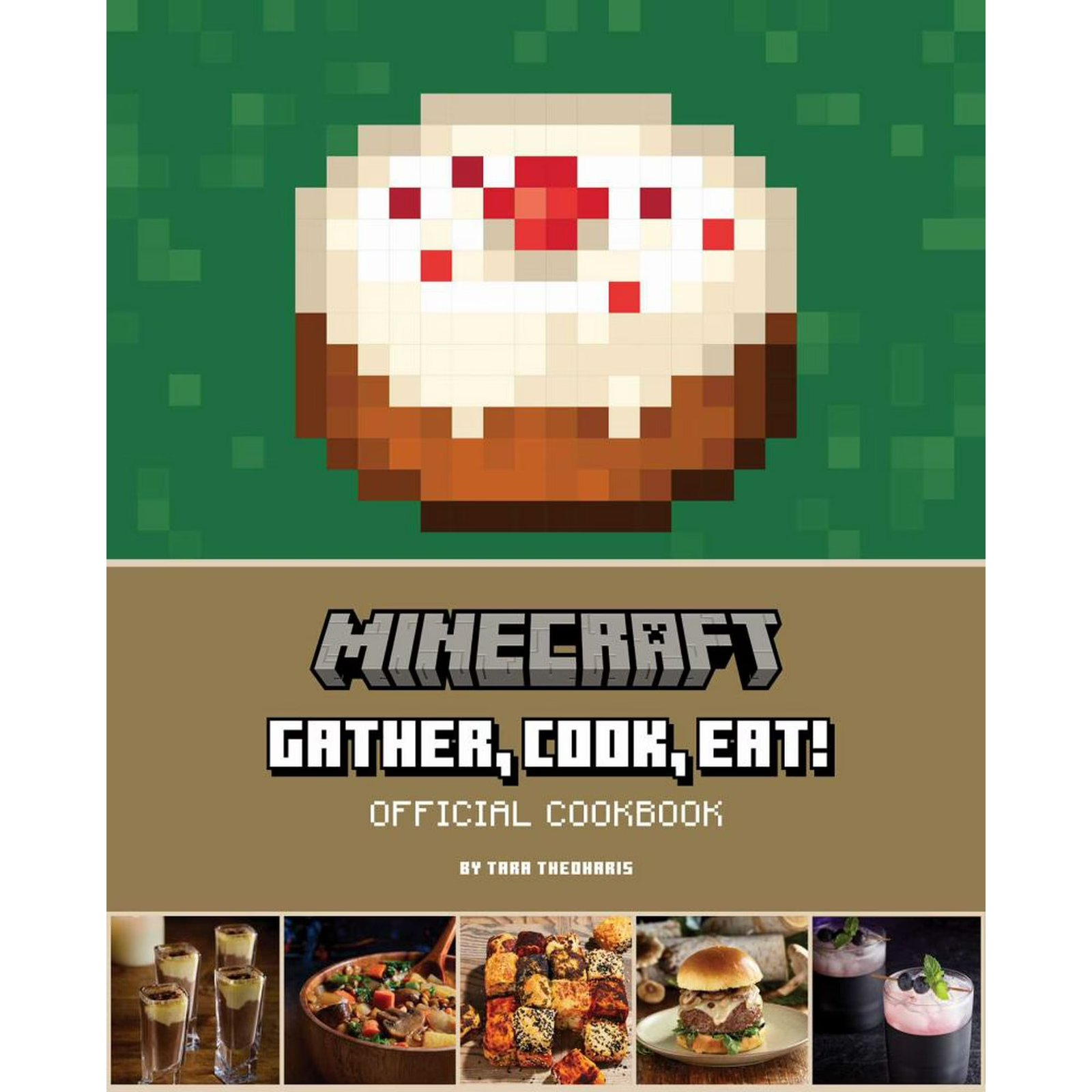 Minecraft: Gather, Cook, Eat! Official Cookbook (Hardcover)  978-1647228262