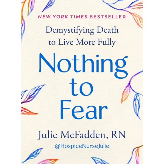 Nothing to Fear: Demystifying Death to Live More Fully, (Hardcover) 978-0593713242