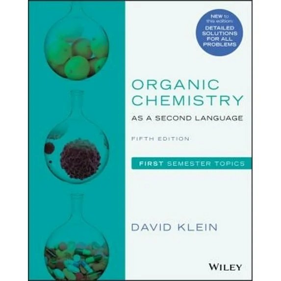 Organic Chemistry as a Second Language: First Semester Topics, (Paperback) 978-1119493488