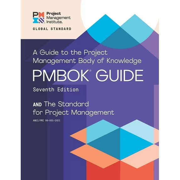 PMBOK® Guide: A Guide to the Project Management Body of Knowledge (PMBOK® Guide) – Seventh Edition and The Standard for Project Management (ENGLISH) (Edition 7) (Paperback) 978-1628256642