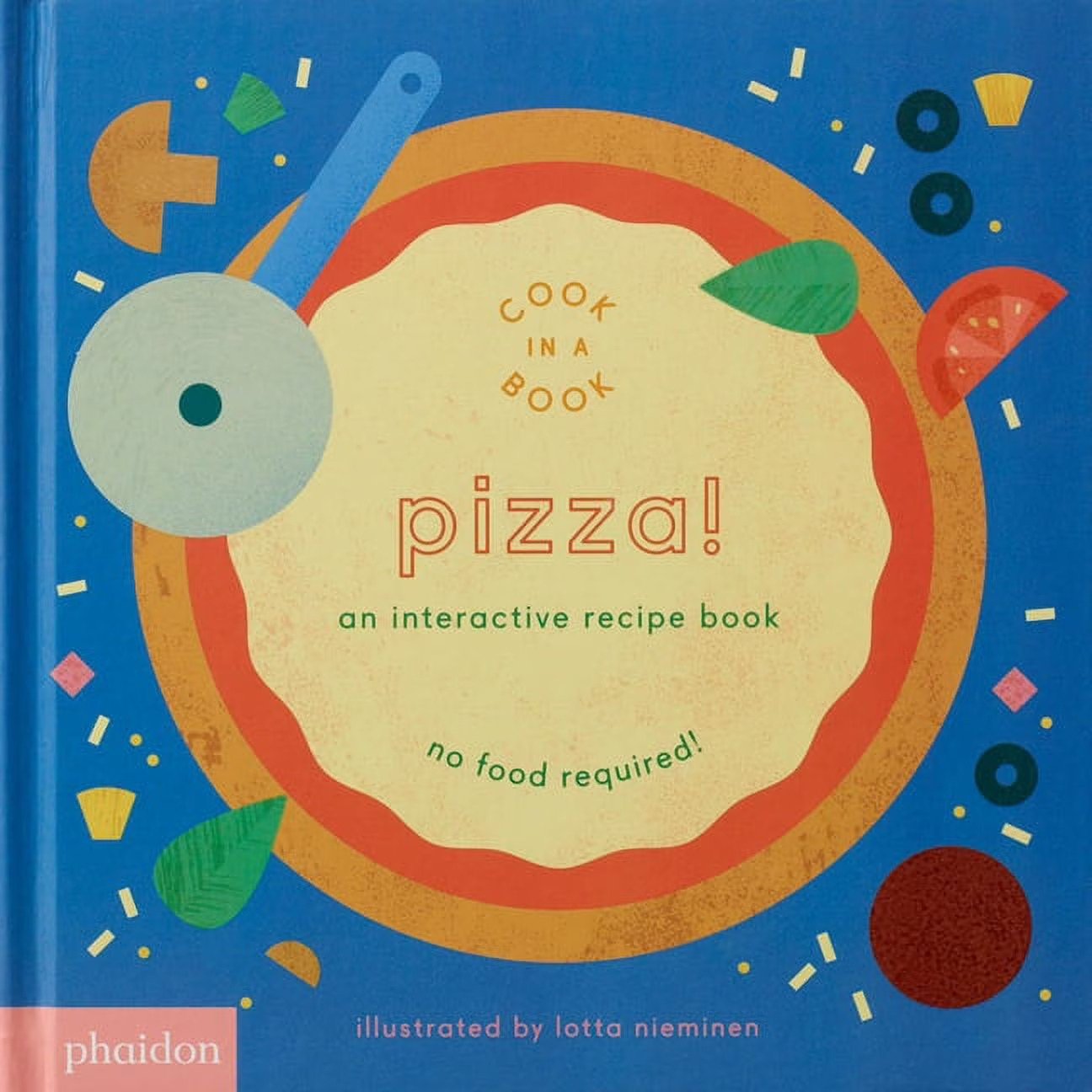 Pizza An Interactive Recipe Book (Board Book) 978-0714874098