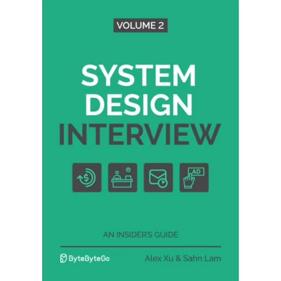 System Design Interview: An Insider's Guide – Volume 2 Paperback 978-1736049112