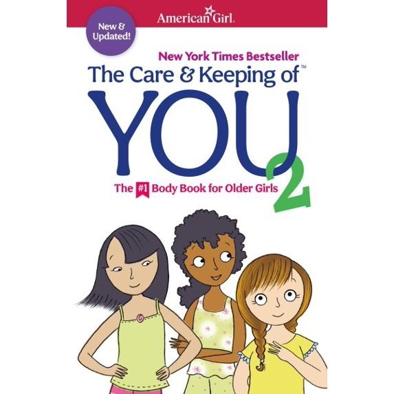 The Care and Keeping of You 2: The Body Book for Older Girls (American Girl(r) Wellbeing) Paperback ‎ 978-1609580421