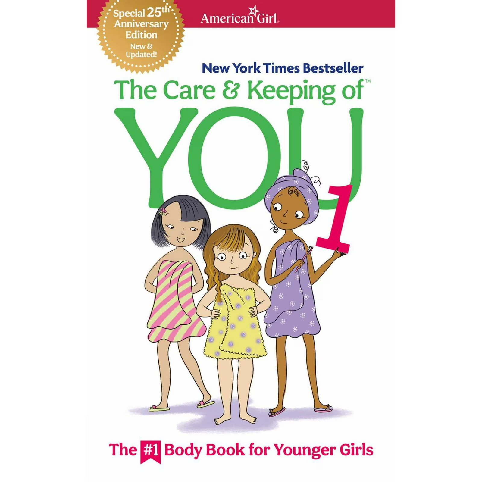The Care and Keeping of You 1: The Body Book for Younger Girls (Paperback)