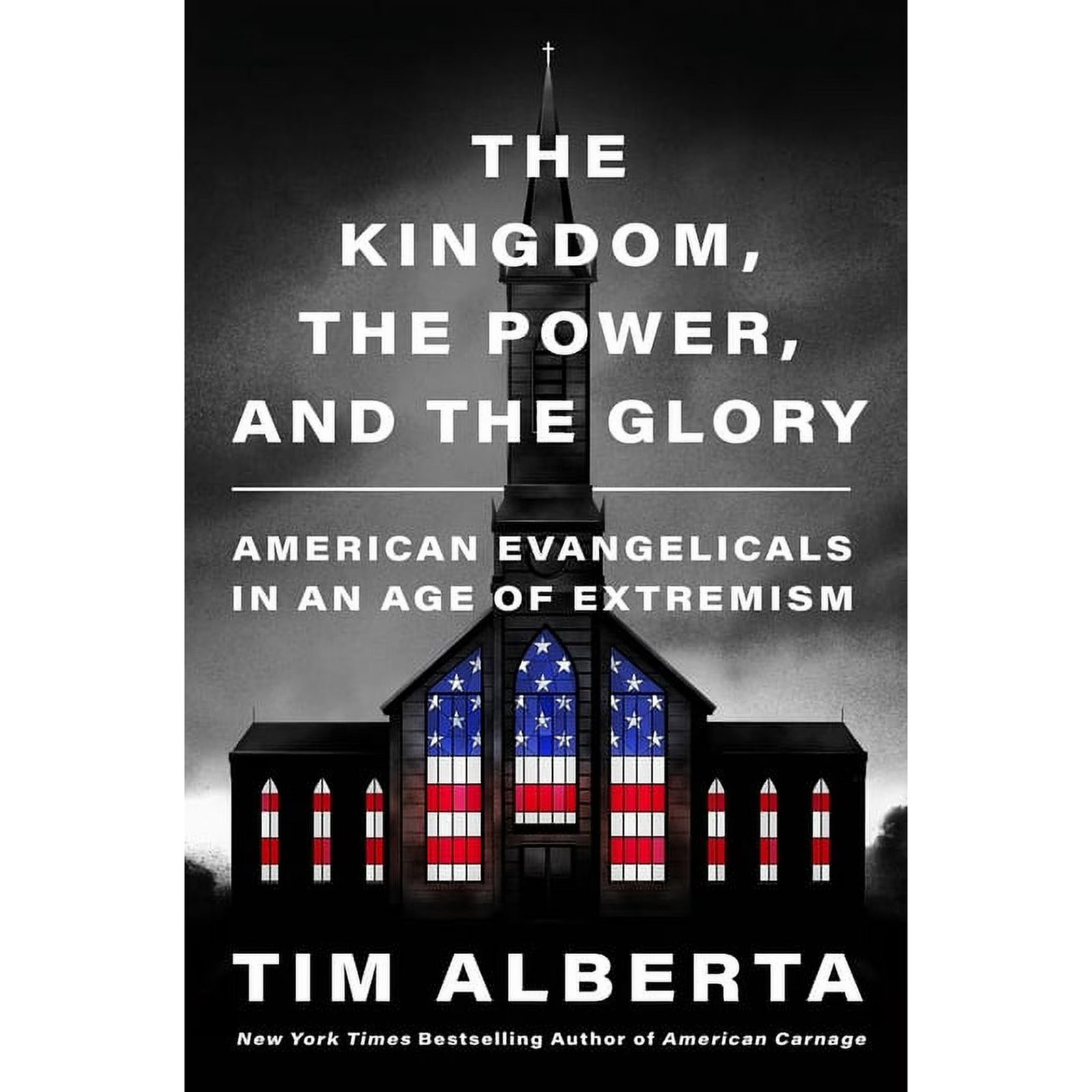 The Kingdom, the Power, and the Glory, (Hardcover) ‎ 978-0063226883