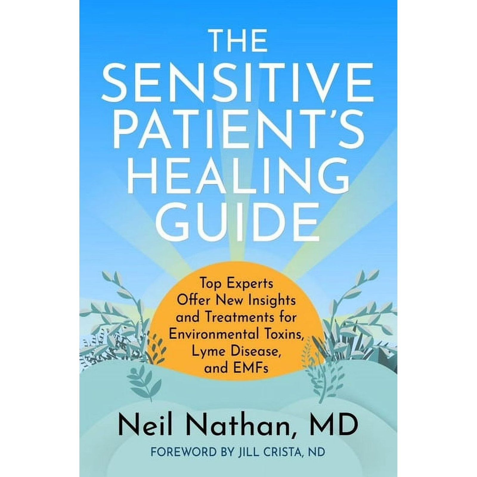 The Sensitive Patient's Healing Guide (Paperback) 979-8985408645