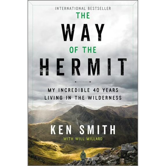 The Way of the Hermit: My Incredible 40 Years Living in the Wilderness  978-1335454966