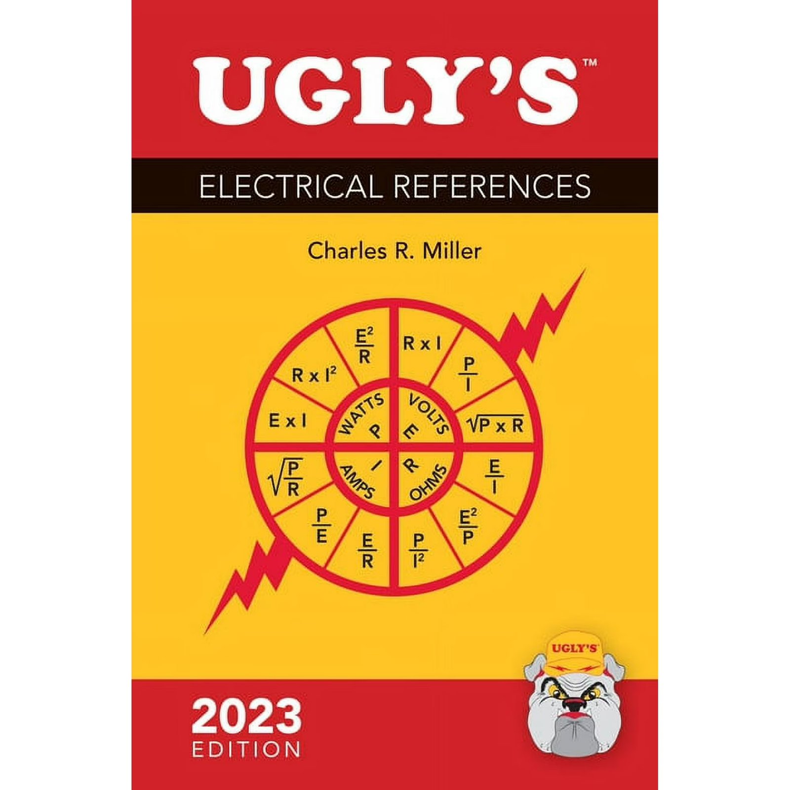 Ugly's Electrical References, 2023 Edition by Charles R. Miller ( Spiral)