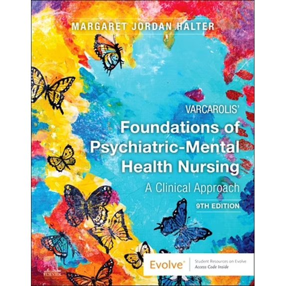 Varcarolis' Foundations of Psychiatric-Mental Health Nursing: A Clinical Approach, 9780323697071, 0323697070, Paperback, 9 edition