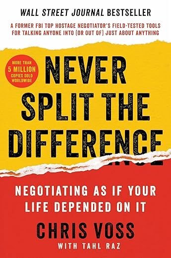 Never Split the Difference: Negotiating as If Your Life Depended on It, (Hardcover)  978-0062407801